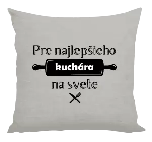 Vankúš Pre najlepšieho kuchára na svete