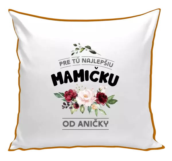 Vankúš Pre tú najlepšiu mamičku