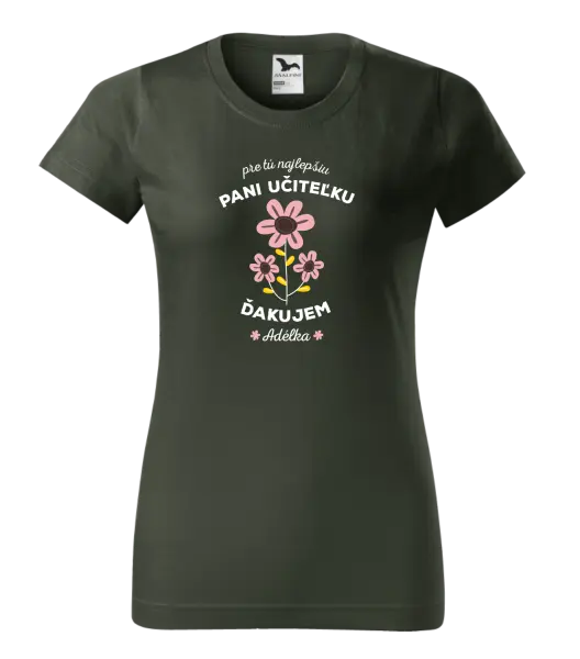 Dámske tričko Pre tú najlepšiu pani učiteľku 
