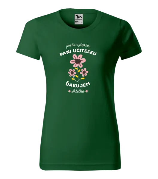 Dámske tričko Pre tú najlepšiu pani učiteľku 
