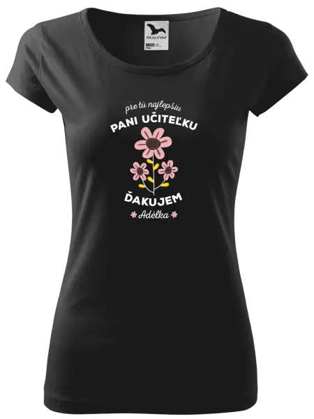 Dámske tričko Pre tú najlepšiu pani učiteľku 