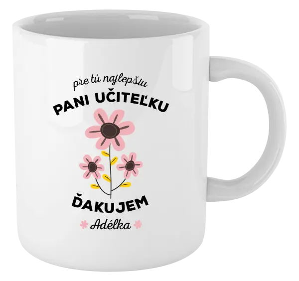 Hrnček Pre tú najlepšiu pani učiteľku 