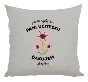 Vankúš Pre tú najlepšiu pani učiteľku 