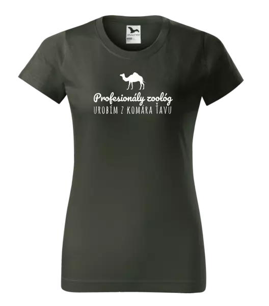 Dámske tričko Profesionálny zoológ urobím z komára ťavu