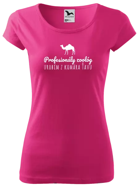 Dámske tričko Profesionálny zoológ urobím z komára ťavu