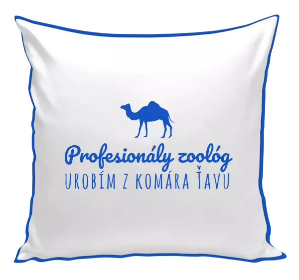 Vankúš Profesionálny zoológ urobím z komára ťavu