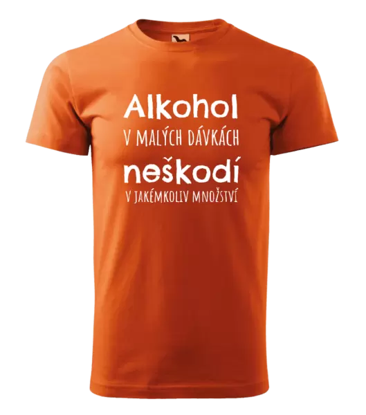 Pánské tričko Alkohol v malých dávkách neškodí v jakémkoliv množství