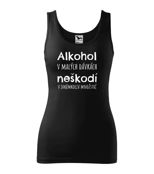 Dámské tílko Alkohol v malých dávkách neškodí v jakémkoliv množství