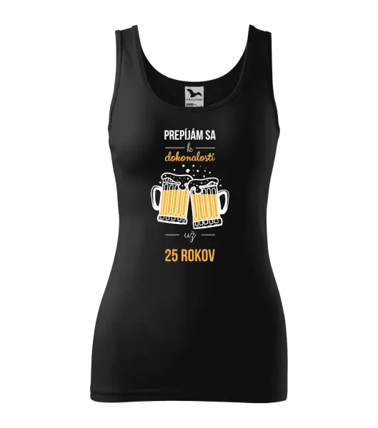 Dámske tielko Prepíjám sa k dokonalosti už x rokov