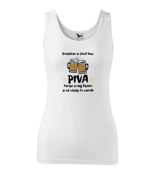Dámske tielko Predstav si život bez piva