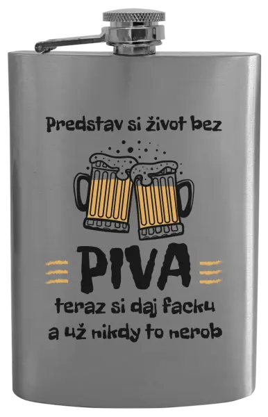 Ploskačka Predstav si život bez piva