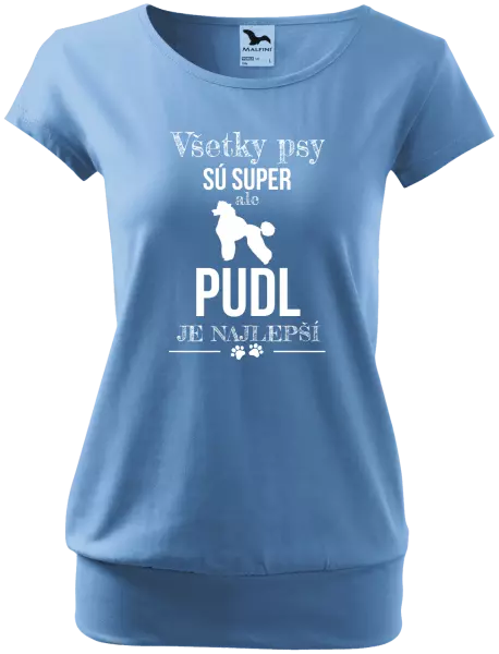 Dámske tričko Pudl je najlepší