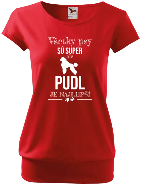 Dámske tričko Pudl je najlepší