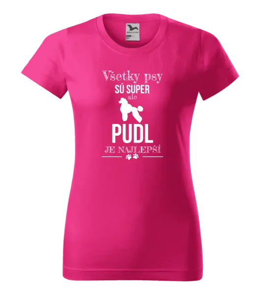 Dámske tričko Pudl je najlepší