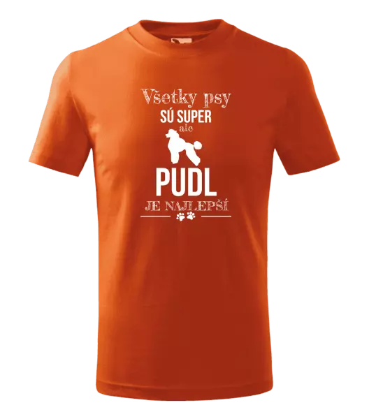 Detské tričko Pudl je najlepší