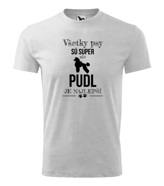 Detské tričko Pudl je najlepší