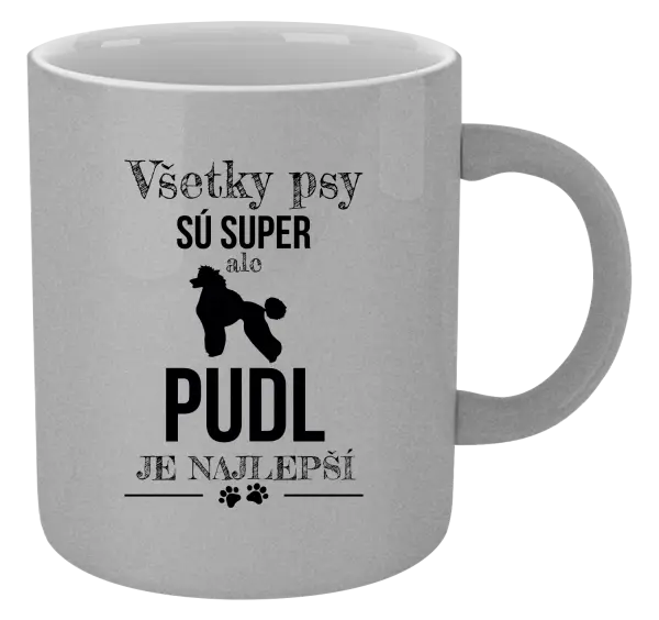 Hrnček metalický Pudl je najlepší
