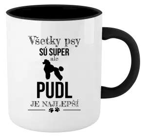 Hrnček  Pudl je najlepší