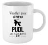 Hrnček Pudl je najlepší