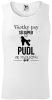 Pánske tielko Pudl je najlepší