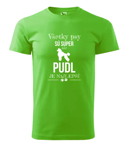 Pánske tričko Pudl je najlepší