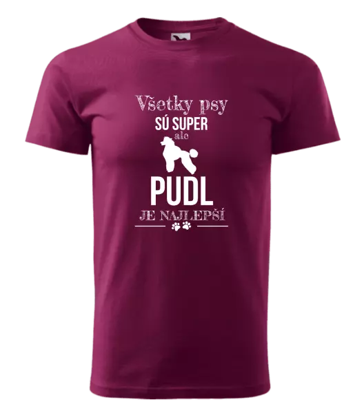 Pánske tričko Pudl je najlepší