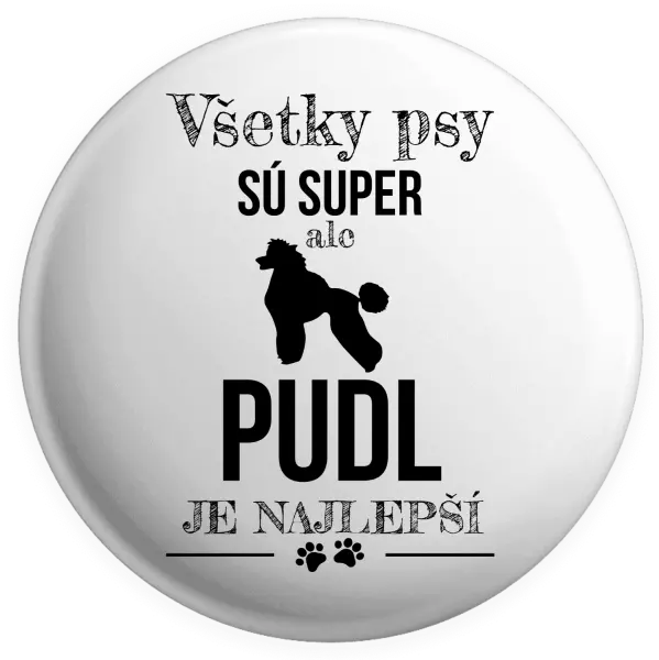 Placka Pudl je najlepší
