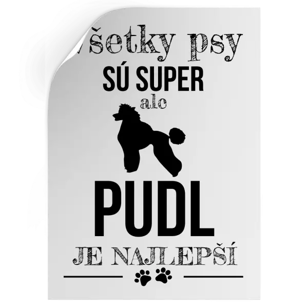 Samolepka Pudl je najlepší