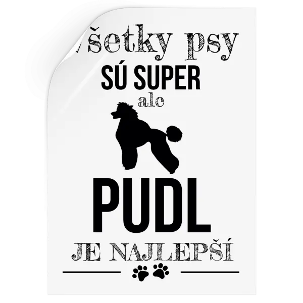 Samolepka Pudl je najlepší