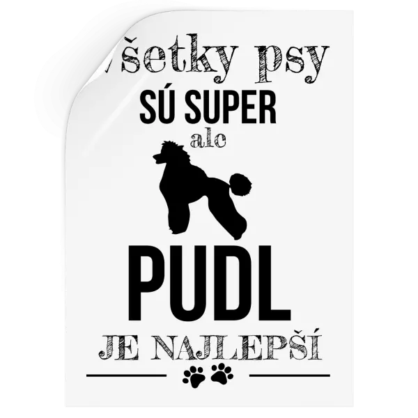 Samolepka Pudl je najlepší