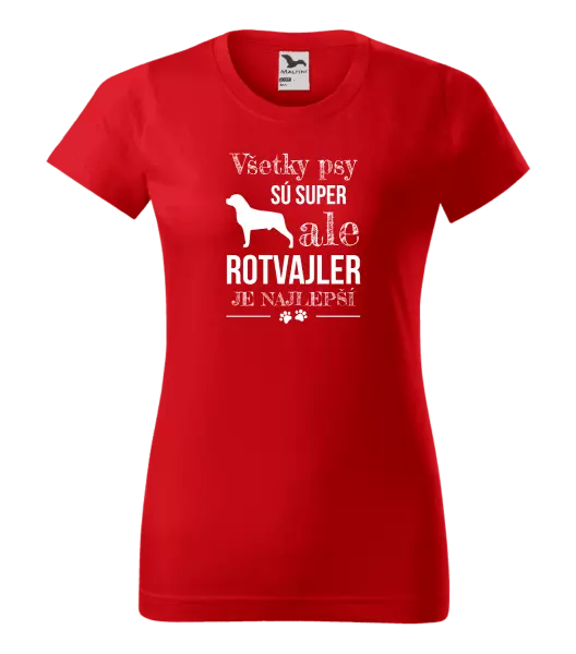 Dámske tričko Rotvajler je najlepší