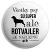 Placka Rotvajler je najlepší