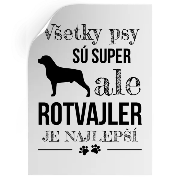 Samolepka Rotvajler je najlepší