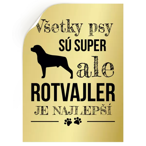 Samolepka Rotvajler je najlepší
