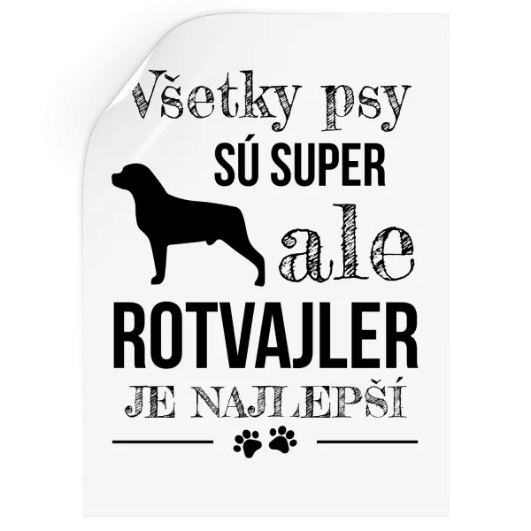 Samolepka Rotvajler je najlepší