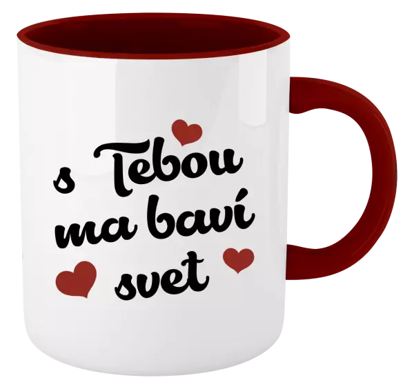 Hrnček  S tebou ma baví svet