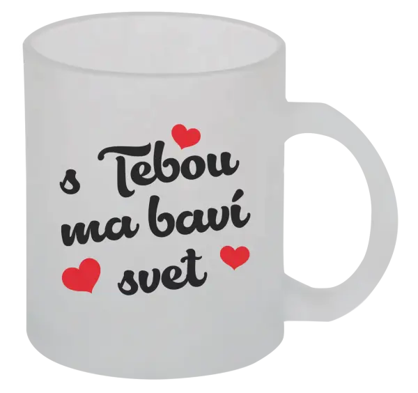 Hrnček S tebou ma baví svet