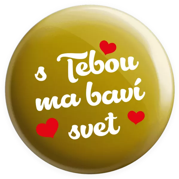 Placka S tebou ma baví svet