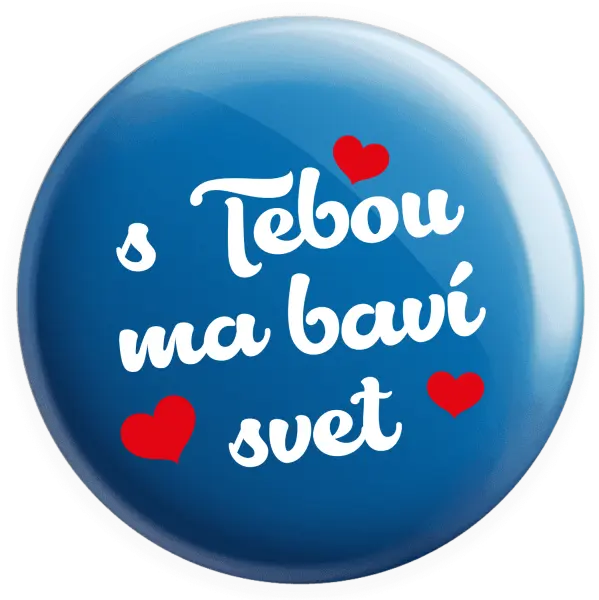 Placka S tebou ma baví svet