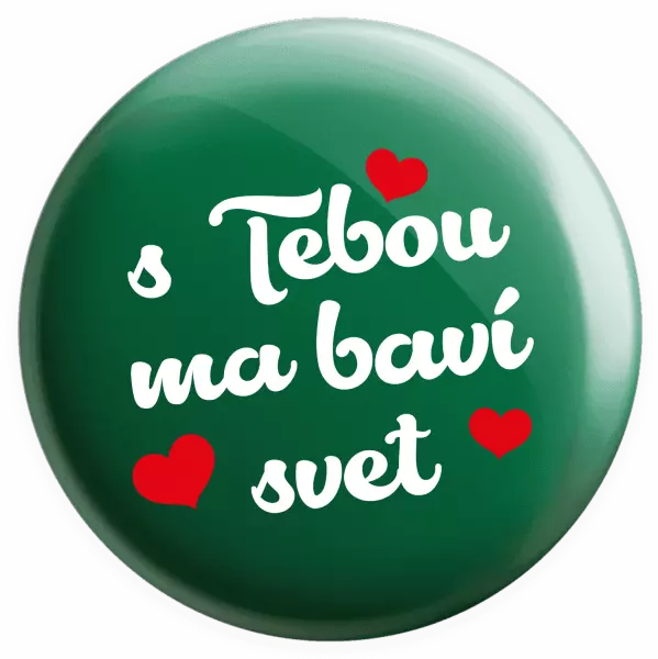 Placka S tebou ma baví svet