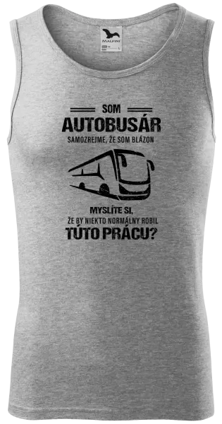 Pánske tielko Samozrejme, že som blázon - autobusár
