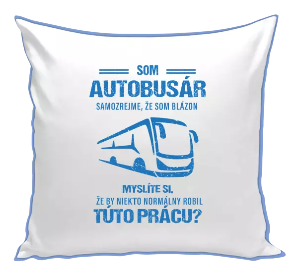 Vankúš Samozrejme, že som blázon - autobusár