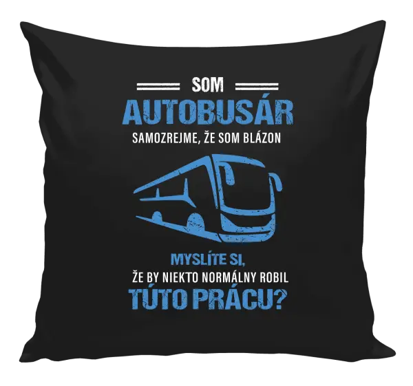 Vankúš Samozrejme, že som blázon - autobusár