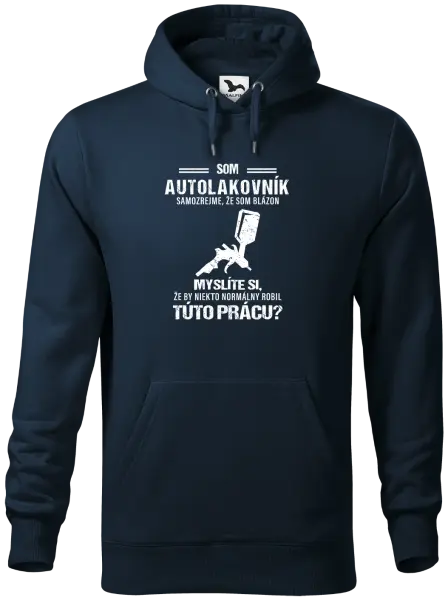 Pánska mikina Samozrejme, že som blázon - autolakovník