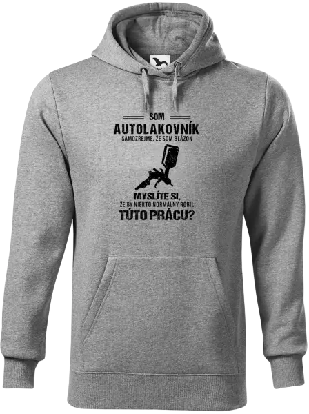Pánska mikina Samozrejme, že som blázon - autolakovník