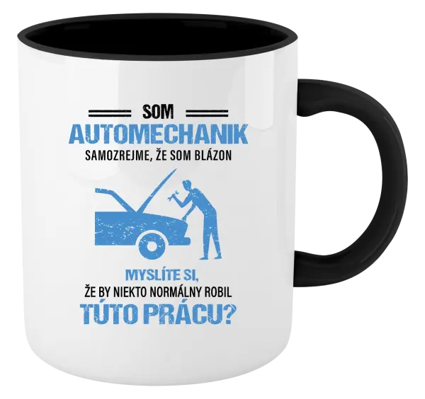 Hrnček  Samozrejme, že som blázon - automechanik