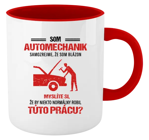 Hrnček  Samozrejme, že som blázon - automechanik