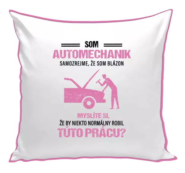 Vankúš Samozrejme, že som blázon - automechanik