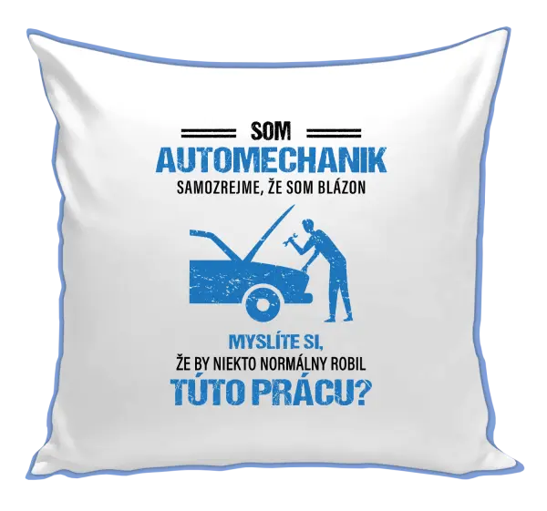 Vankúš Samozrejme, že som blázon - automechanik