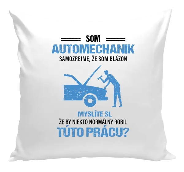 Vankúš Samozrejme, že som blázon - automechanik